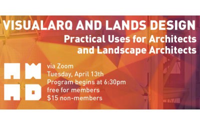 Lands Design presentation at AWA+D in Los Angeles on April 13th